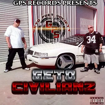 Geto Civilianz by GETO POET SOCIETY