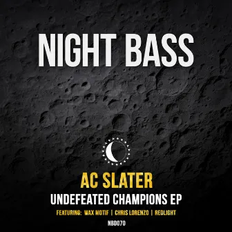 Undefeated Champions by AC Slater