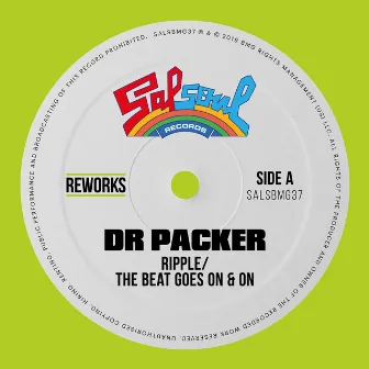 The Beat Goes On & On (Dr Packer Rework) by Ripple