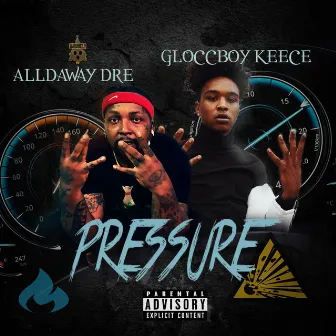 Pressure by GloccBoy Keece