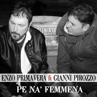 Pe nà femmena by Enzo Primavera