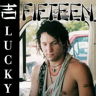 Lucky by Fifteen