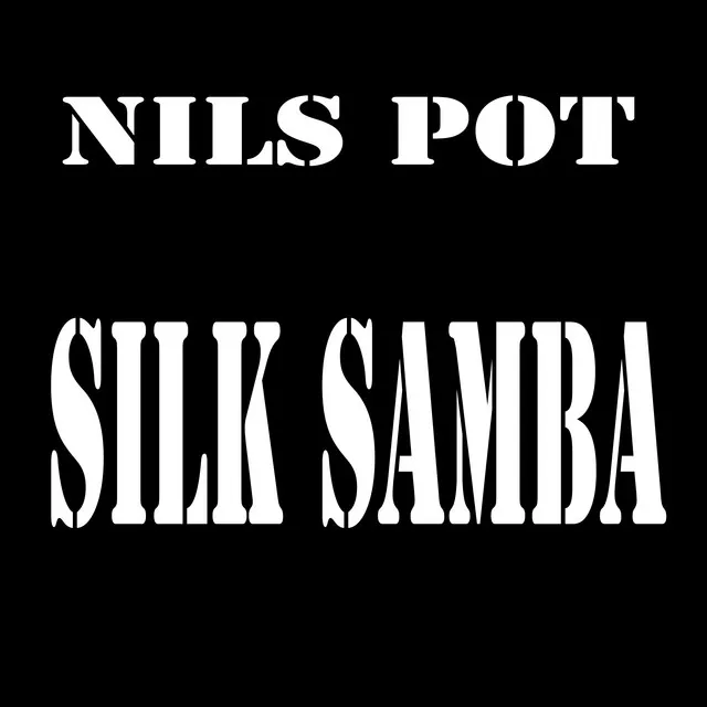 Silk Samba - Nls mix