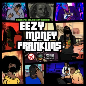 Eezy Money Franklins by Smokephi Beej