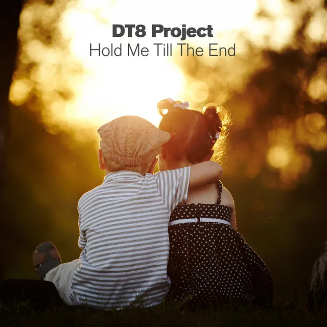 Hold Me Till The End - Radio Edit