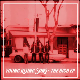 The High EP by Young Rising Sons