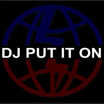 DJ Put It On by DeStorm