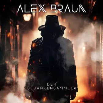 Der Gedankensammler by Alex Braun