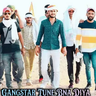 Gangstar Tune Bna Diya by Unknown Artist