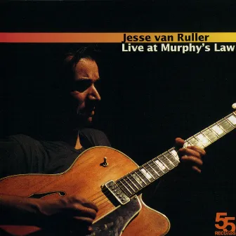 Live at Murphy's Law by Jesse Van Ruller