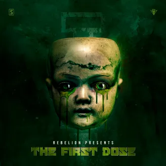 The First Dose by Rebelion