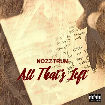 All That's Left by Nozztrum