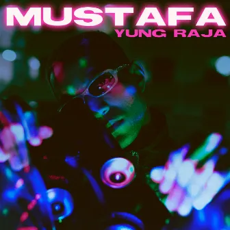 Mustafa by Yung Raja