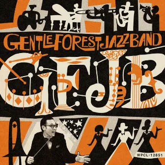 GFJB by Gentle Forest Jazz Band