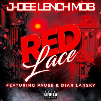 Red Lace by J-Dee Lench Mob