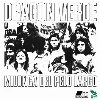 Milonga de Pelo Largo (Cover) by Dragon Verde