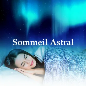 Sommeil Astral by Unknown Artist