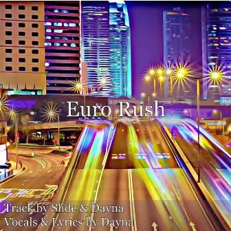 Euro Rush by Slide