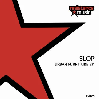 Urban Furniture EP by Slop