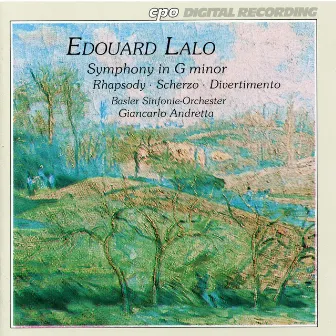 Lalo: Symphony in G Minor, Rapsodie norvégienne, Scherzo in D Minor & Divertissement by Giancarlo Andretta