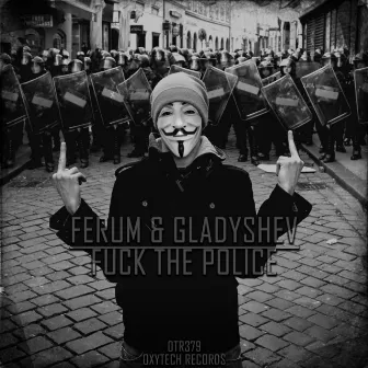 Fuck the Police by Gladyshev