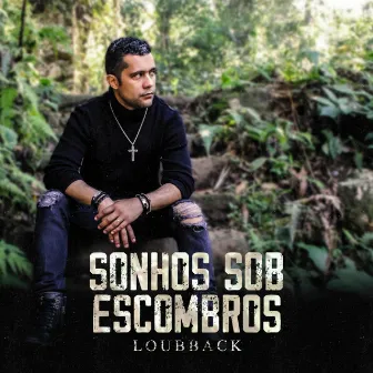 Sonhos Sob Escombros by Loubback