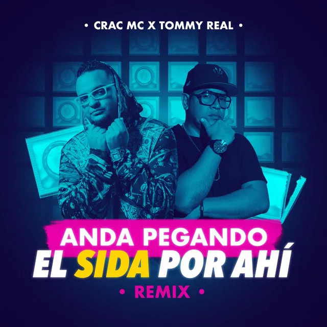 Anda Pegando el Sida por Ahi (Remix)