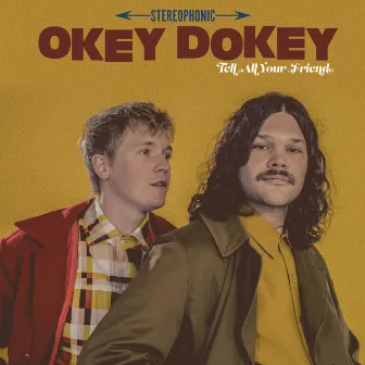 Tell All Your Friend by Okey Dokey