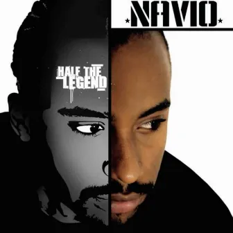 Half the Legend by Navio