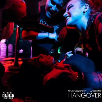 Hangover by Voice Darkness