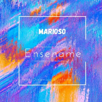 Ensename by Marioso