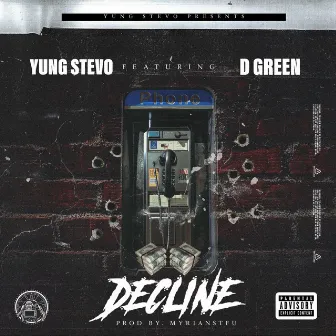 Decline by Yung Stevo