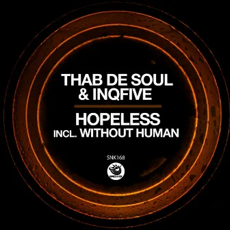 Hopeless (incl. Without Human) by Thab De Soul