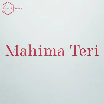 Mahima Teri by Hanson Tagde