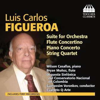 Figueroa: Orchestral and Chamber Music by Guerassim Voronkov