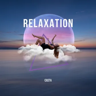 Relaxation by Casta