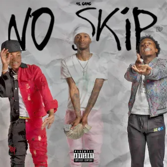 No Skip by 4L Gang