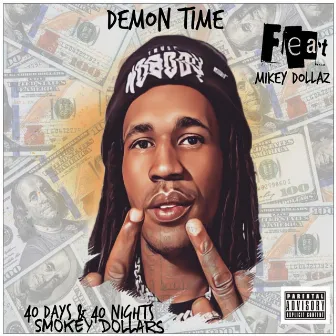 Demon Time by Smokey Dollars