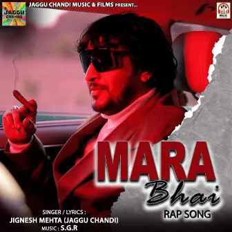 Mara Bhai (Rap Song) by 