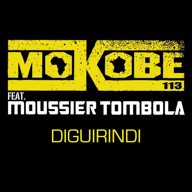 Diguirindi (feat. Moussier Tombola)