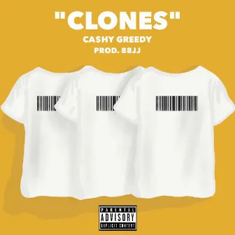 Clones by Greedy Cash