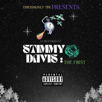 Stimmy Davis: The First by Timeismoney Tim