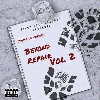 Beyond Repair, Vol. 2 by Stama De Rappah