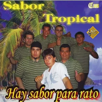 Hay Sabor para Rato by Sabor Tropical