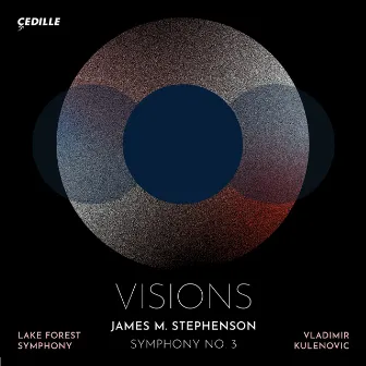 Visions by Lake Forest Symphony