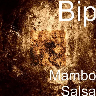 Mambo Salsa by BIP