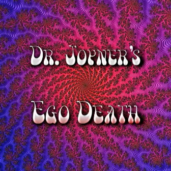 Dr. Joyner's Ego Death by Jeff Joyner