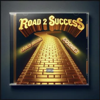 Road 2 Success by Lablo Biggin