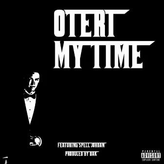 My Time by Oteri