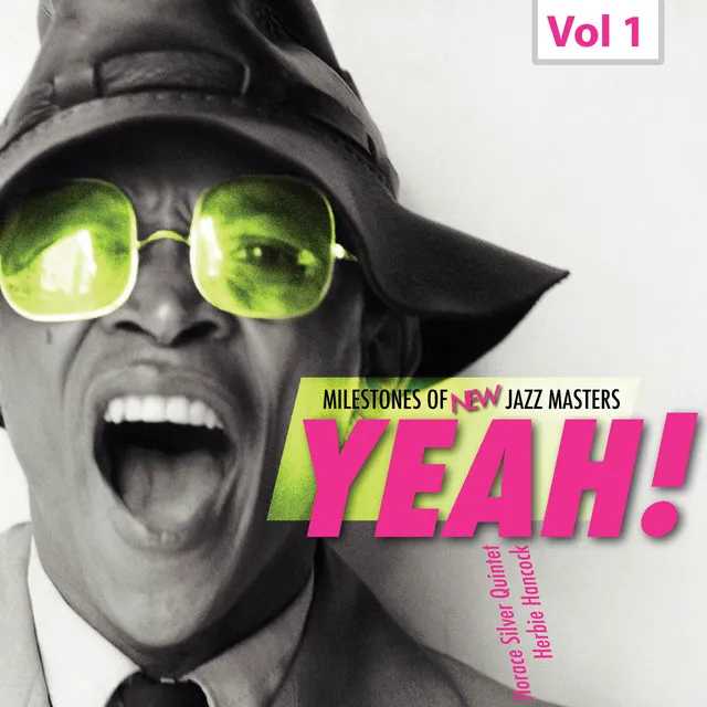 Milestones of New Jazz Masters - Yeah!, Vol. 1